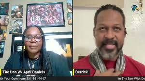 Tonight Derrick LeMont was in The Den w/ April Day, Great Conversation