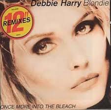 Once More Into The Bleach By Debbie Harry,Blondie (0001-01-01)