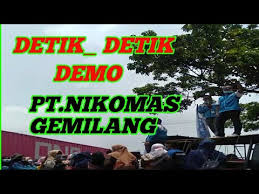 Check spelling or type a new query. Detik Detik Demo Di Pt Nikomas Gemilang Youtube