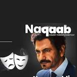 Naqaab Thriller Comedy by Nawazuddin Siddiqui