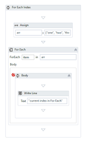 In for loop, we iterate the array in both forward and backward directions, e.g from index 0 to 9 and from index 9 to 0. How To Get An Index For Current Iteration Of For Each Help Uipath Community Forum