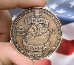 Amazon.com: ZFG Inc. Official Asshole Coin, Collectible Challenge Joke  Coin, Color Bronze, 1-Coin : Toys & Games