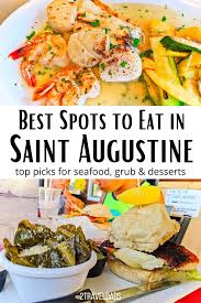 Maybe you would like to learn more about one of these? Best St Augustine Restaurants From Seafood To Minorcan Eats