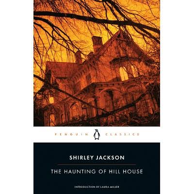 The Haunting of Hill House - (Penguin Classics) by Shirley Jackson  (Paperback) : Target