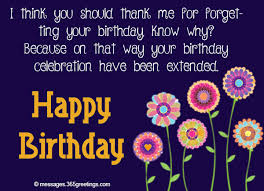 Belated Birthday Wishes Greetings And Belated Birthday Messages 365greetings Com Share the late birthday wishes with your friends or family via text/sms, email, facebook, whatsapp, im, etc. belated birthday wishes greetings and