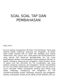 Maybe you would like to learn more about one of these? Soal Soal Tap Dan Pembahasan