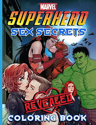 We hope you enjoy our growing collection of hd images to use as a. Marvel Superhero Sex Secrets Revealed Coloring Book Super Heroes Secrect For Adults Great Coloring Books Hero Fat 9798664304824 Amazon Com Books