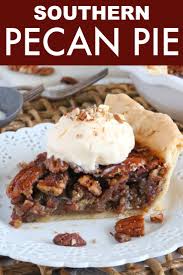 Easy Pecan Pie Recipe Recipe Pecan Pie Recipe Easy Pecan Pie Easy Southern Desserts