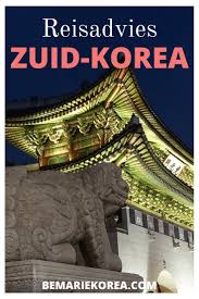 Reisadvies voor de beste voorbereiding op uw reis. Reisadvies Zuid Korea Visum Inentingen Vluchten Hotels En Meer Zuid Korea Korea Avontuurlijk Reizen