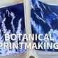 Botanical Printmaking