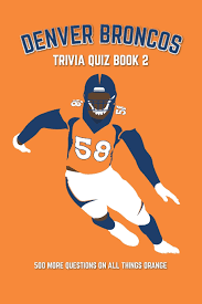 The 1960s produced many of the best tv sitcoms ever, and among the decade's frontrunners is the beverly hillbillies. Denver Broncos Trivia Quiz Book Denver Broncos Trivia Quiz Book 2 500 More Questions On All Things Orange Series 2 Paperback Walmart Com