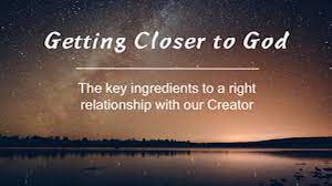 Getting Closer To God | Devotional Reading Plan | Youversion Bible