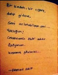 Bir Kadeh Bir Cigara Dalip Gidene Seni Anlatabilsem Seni Yoklugun Cehennemin Obur Adidir Usuyorum Kapama Gozlerini Alintilar Ozlu Sozler Guzel Soz