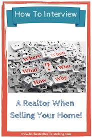 As a result, the needs and wants of workers and employers may be at odds, and hiring managers are asking new job interview questions designed to reveal discrepancies. How To Interview A Realtor When Selling Your Home