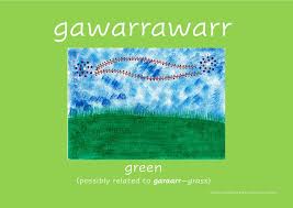 Maybe you would like to learn more about one of these? Gamilaraay Colour Of The Day Gawarrawarr Green For Audio Check Out Https Www Youtube Com Watch V Jmv7mnodkus Possibly Related To Garaarr Grass Another Word Possibly Related To Garaarr Is Gararrngan Caterpillar Grub Facebook