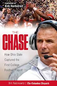 The Chase: How Ohio State Captured the First College Football Playoff:  Rabinowitz, Bill, Herbstreit, Kirk: 9781629371771: Amazon.com: Books