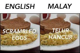 Clear, accurate, easy to understand. What S Scrambled Eggs In Malay Here Are 15 Translations Every Egg Lover Must Know