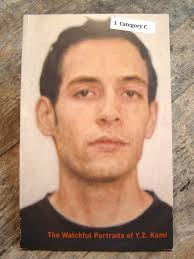 The Watchful Portraits Of Y. Z. Kami ~2003 PB~ Johnson Museum Modern Art  Cornell