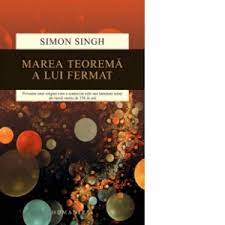 Simon singh marea teoremă a lui fermat editura humanitas, 2005. Marea Teorema A Lui Fermat Simon Singh