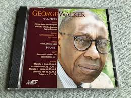 GEORGE WALKER: Composer Pianist by Walker