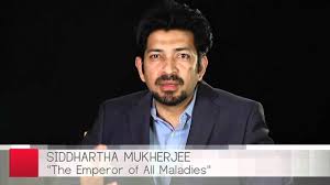 Well, i reviewed your cancer book a couple of years ago. Siddhartha Mukherjee Official Publisher Page Simon Schuster