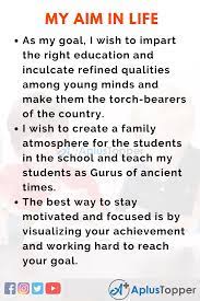 My Aim In Life Essay | Essay On My Aim In Life For Students And Children In  English - A Plus Topper