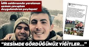 İdlib saldırısında gazi olan uzman çavuştan duygulandıran paylaşım!