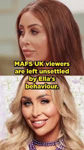 MAFS UK: Ella's Unsettling Behavior Revealed!
