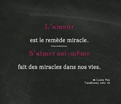 L Amour Est Le Remede Miracle S Aimer Soi Meme Fait Des Miracles Dans Nos Vies Louise Hay Transformez Votre Vie Citation Citations Quote Quotes I