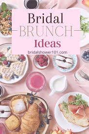 Brides deserve a wedding shower as beautiful as they are. Bridal Shower Brunch Menu Idea Bridal Shower 101