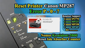 Cara Reset Printer Canon Mp287 Error Support Code 5b00 Solusi Led Error P07 Youtube
