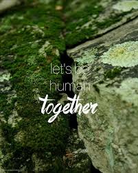 Inspirational Quotes About Life Relationship Quotes Quotes About Failure Sayings About Being Human Green Nature Quotes Nature Quotes Mother Nature Quotes