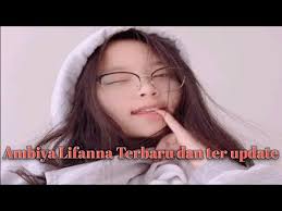 AMBIYA LIFANNA NO SENSOR TERBARU DAN TER UPDATE