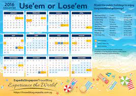 Your employer doesn't have to give you paid leave on bank or public holidays. Singapore Public Holidays 2016 Calendar 7 Long Weekends