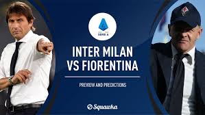 Inter Milan V Fiorentina Live Stream Where To Watch Sere A Online Predictions