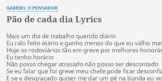 Pao De Cada Dia Lyrics By Gabriel O Pensador Mais Um Dia De