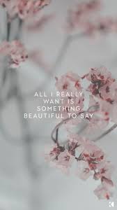 Kaespo Flowers Quotes Tumblr Flower Quotes Iphone Background