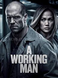 🎬 A Working Man (2025) Jason Statham, Jennifer Lopez In A Working Man,  Jason Statham plays Jack Brody, a factory worker with a hidden and violent  past. Jack's life revolves around his