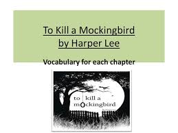 To Kill A Mockingbird Vocabulary: Chapters 1-8. Apothecary (Noun) One Who  Prepares And Sells Medicines. - Ppt Download