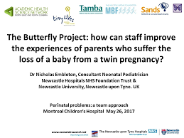 Butterfly Twin Loss Neonatal Research