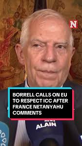 Borrell Urges EU Compliance with ICC Decisions