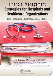 Download Financial Management Strategies For Hospitals And Healthcare Organizations Pdf Free In 2020 Healthcare Organizations Financial Management Nursing Leadership