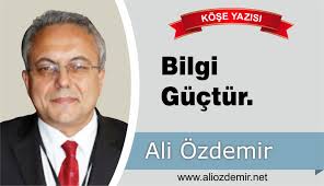 Bilgi Güçtür.