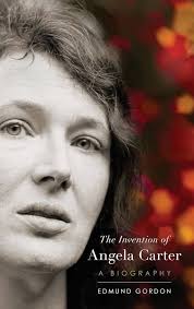 The Invention of Angela Carter: A Biography : Gordon, Freelance Journalist  Edmund: Amazon.fr: Livres