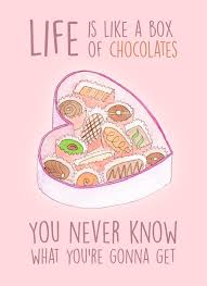 Forrest Gump Life Is Like A Box Of Chocolates