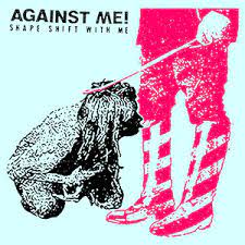 Baby I M An Anarchist Song By Against Me Spotify