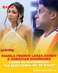 🥶 Pamela Franco habló sin filtros sobre la relación que mantiene con  Christian Domínguez, padre de su hija. 👇 https://www.extra.com.pe/pamela- franco-lanza -dardo-a-christian-dominguez-sobre-su-paternidad-lo-emocional-no-se-exige/