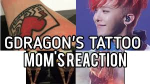 2pm aoa bigbang big bang blackpink bts cnblue d.o. G Dragon Mom Reacted On Jiyong Tattoo Youtube