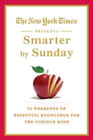 Get new episodes of shows you love across devices the next day, stream live tv, and watch full seasons of own fan favorites anytime, anywhere with own all access. The New York Times Presents Smarter By Sunday 52 Weekends Of Essential Knowledge For The Curious Mind English Edition Ebook The New York Times Amazon De Kindle Shop