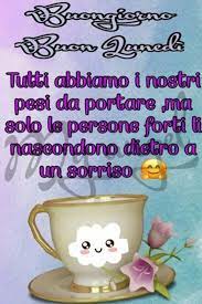 Buon Lunedi Immagini Di Buongiorno Gratis Immaginibuongiorno Biz Buon Lunedi Buongiorno Lunedi